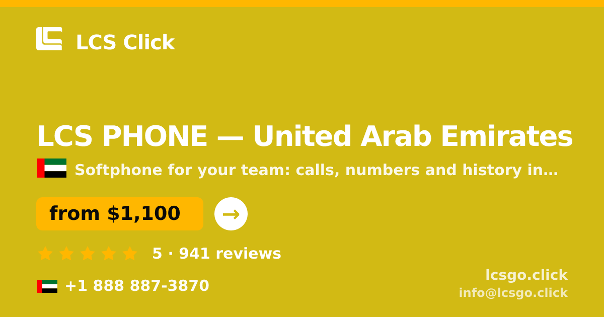 LCS PHONE in United Arab Emirates — from $1,100/mo, rated 5/5 by 941 clients. LCS Click.