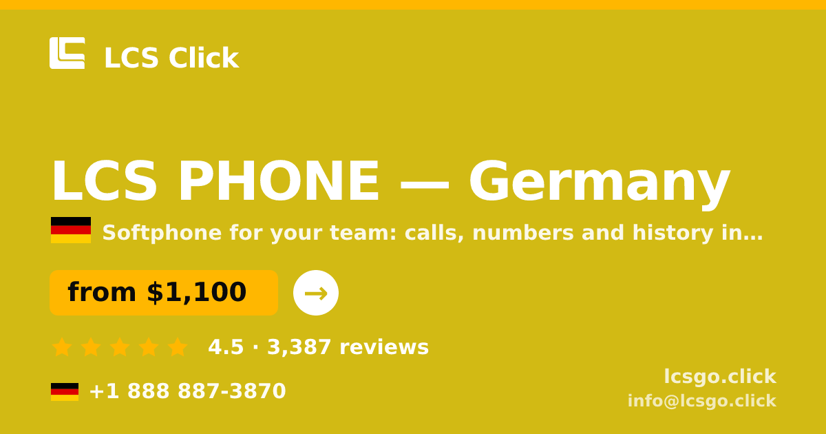 LCS PHONE in Germany — from $1,100/mo, rated 4.5/5 by 3387 clients. LCS Click.
