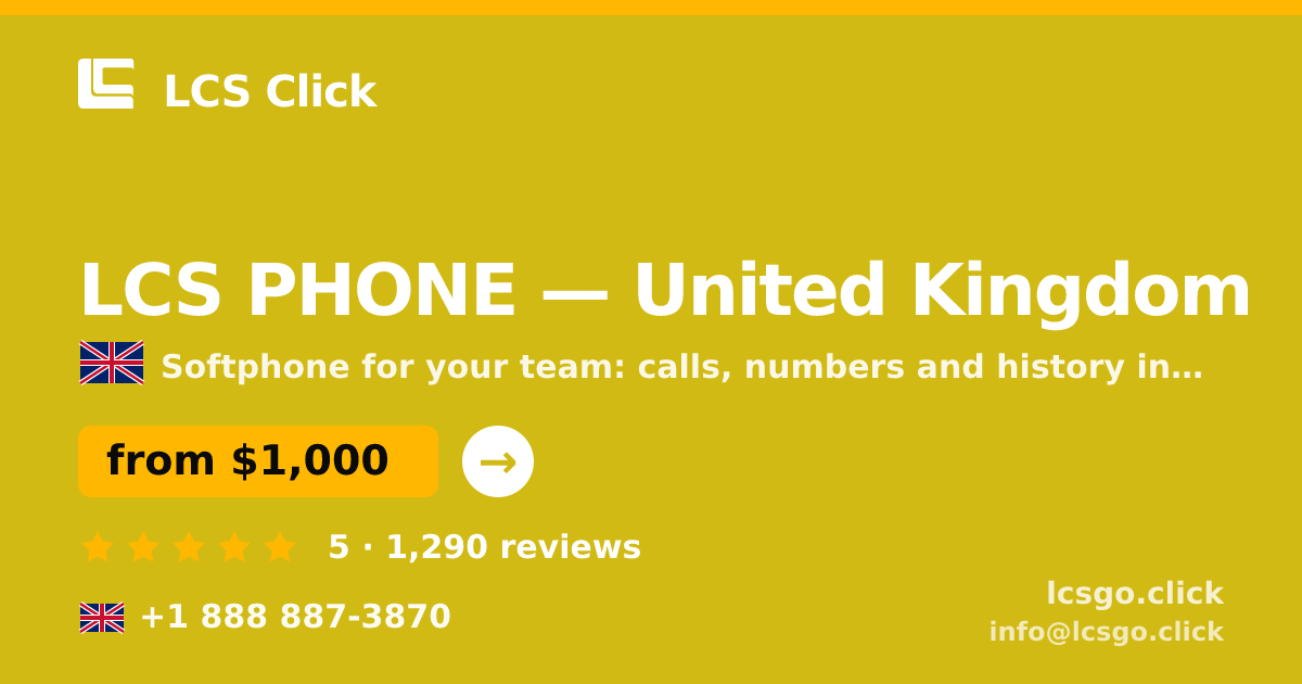 LCS PHONE in United Kingdom — from $1,000/mo, rated 5/5 by 1290 clients. LCS Click.
