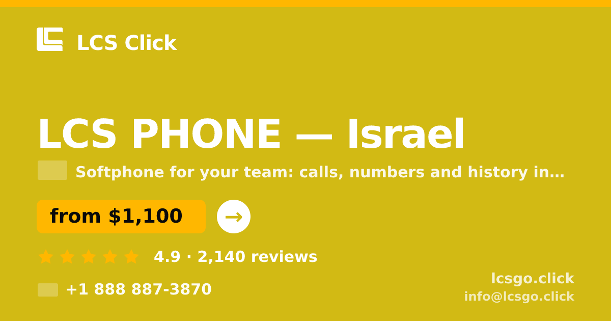LCS PHONE in Tel Aviv — from $1,200/mo, rated 4.9/5 by 2499 clients. LCS Click.