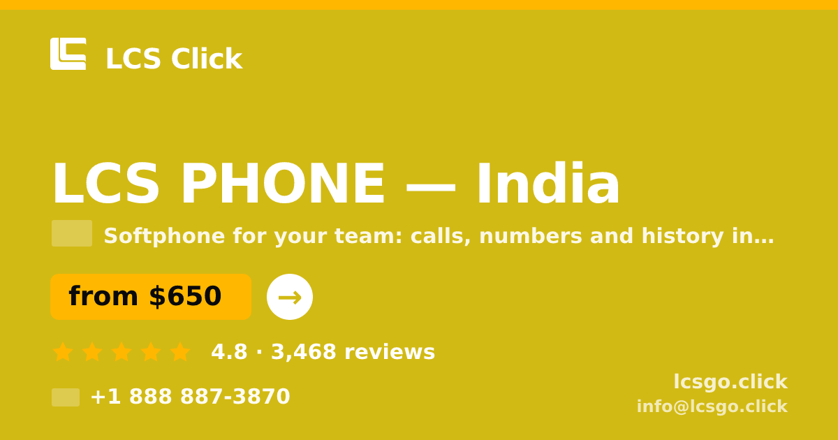 LCS PHONE in India — from $650/mo, rated 4.8/5 by 3468 clients. LCS Click.