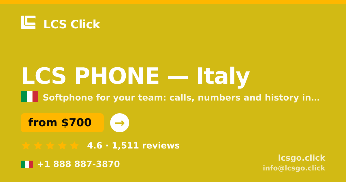 LCS PHONE in Italy — from $700/mo, rated 4.6/5 by 1511 clients. LCS Click.