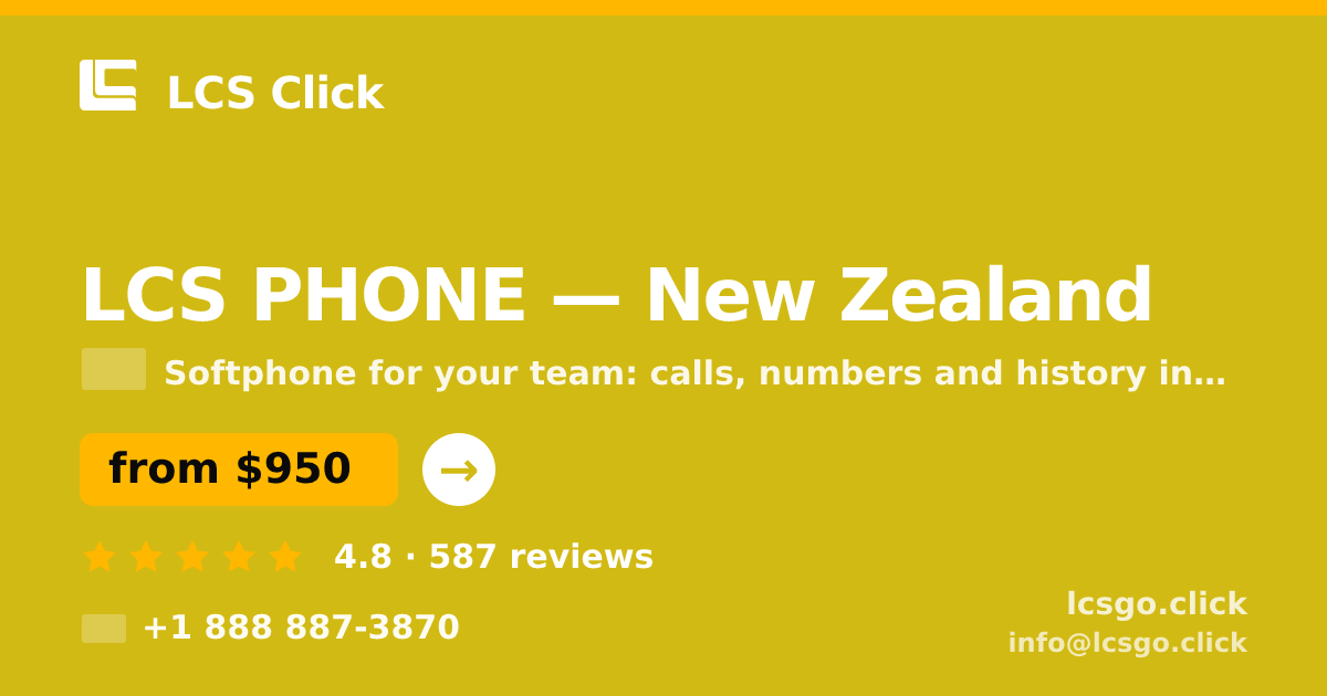 LCS PHONE in New Zealand — from $950/mo, rated 4.8/5 by 587 clients. LCS Click.