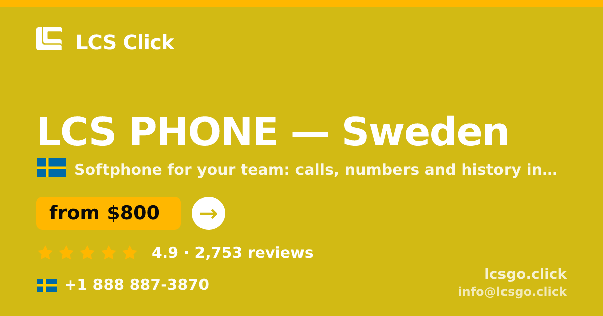 LCS PHONE in Sweden — from $800/mo, rated 4.9/5 by 2753 clients. LCS Click.
