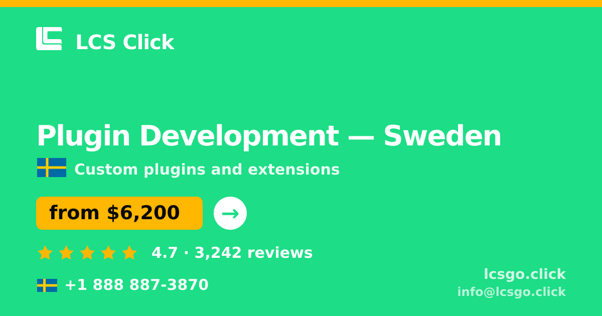 Plugin Development in Malmö — from $6,100, rated 4.6/5 by 2414 clients. LCS Click.