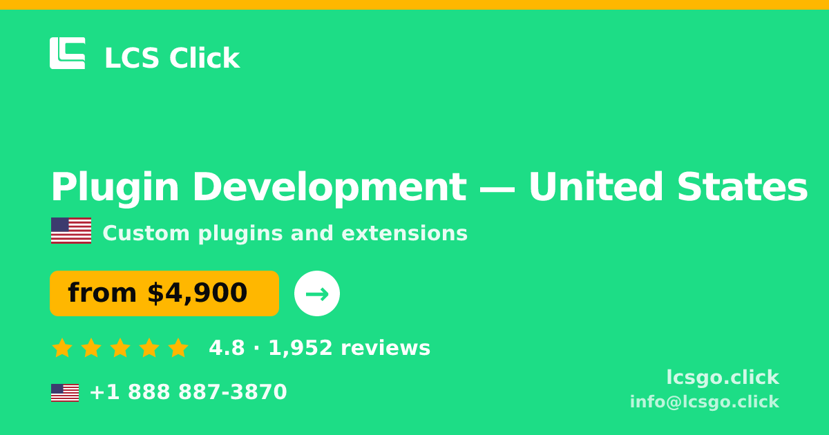 Plugin Development in United States — from $4,900, rated 4.8/5 by 1952 clients. LCS Click.