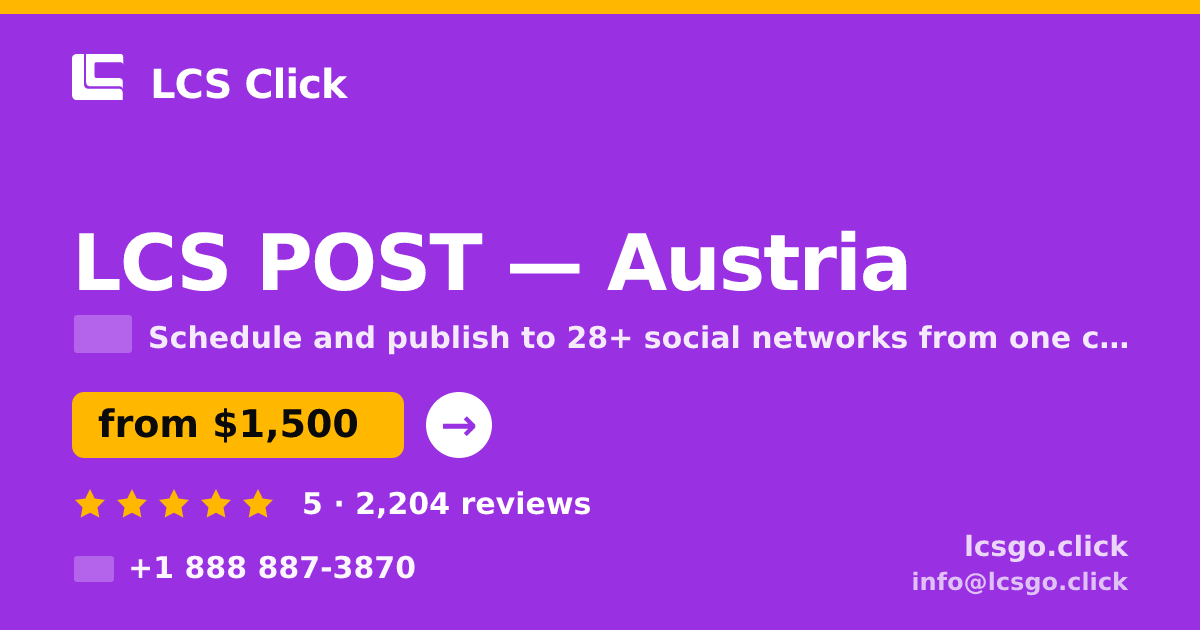 LCS POST in Austria — from $1,500/mo, rated 5/5 by 2204 clients. LCS Click.