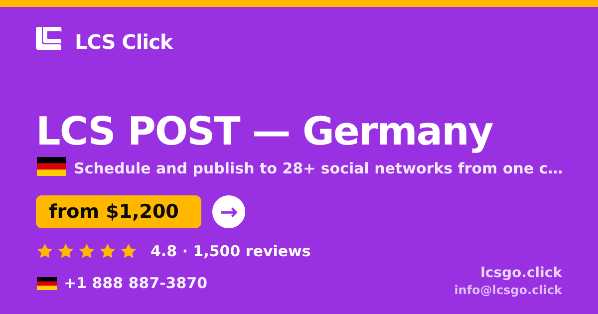 LCS POST in Germany — from $1,200/mo, rated 4.8/5 by 1500 clients. LCS Click.