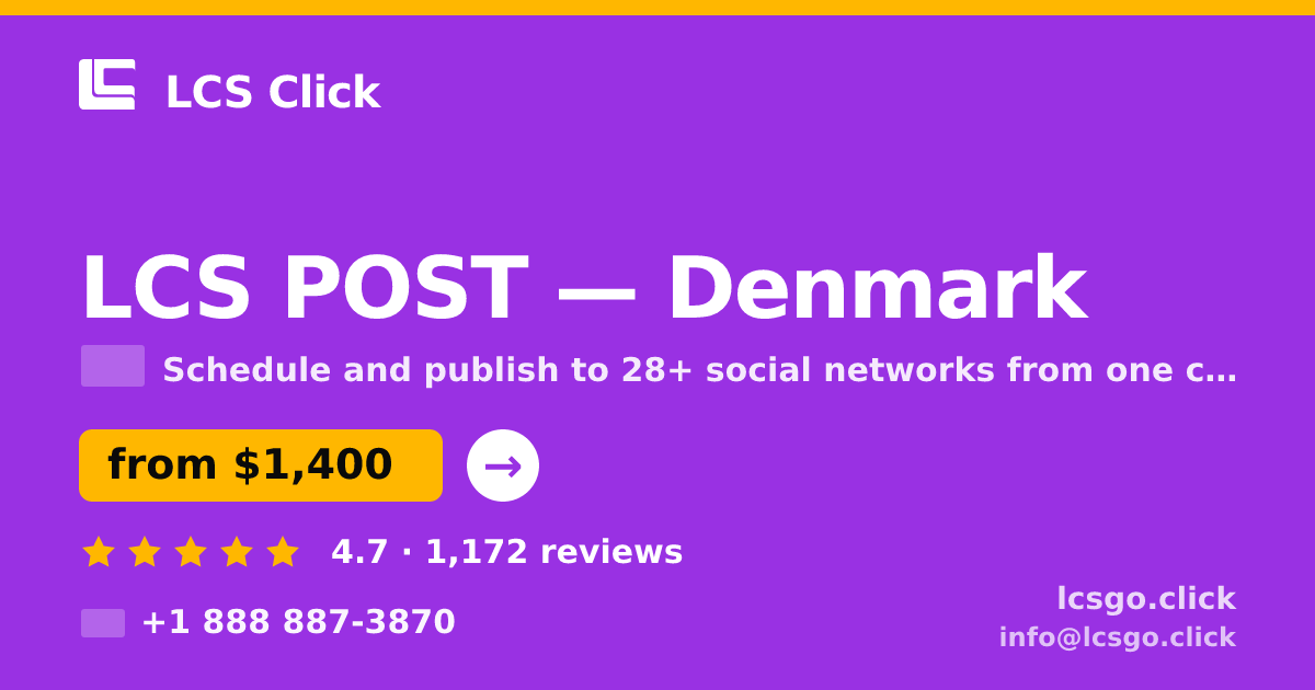 LCS POST in Denmark — from $1,400/mo, rated 4.7/5 by 1172 clients. LCS Click.