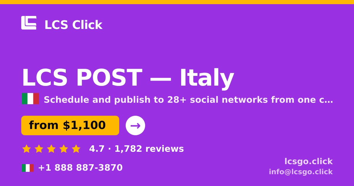 LCS POST in Italy — from $1,100/mo, rated 4.7/5 by 1782 clients. LCS Click.