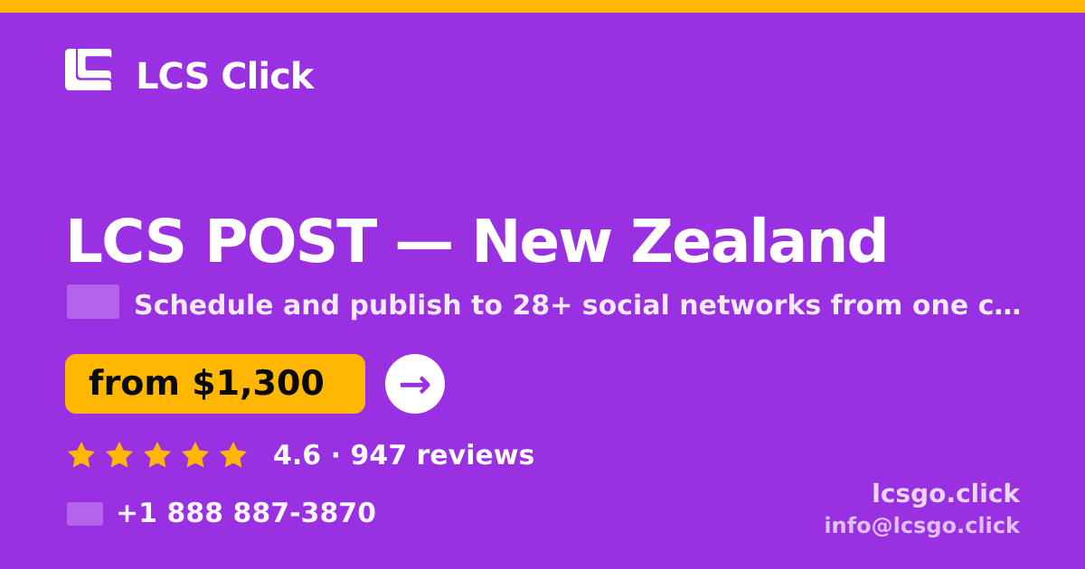 LCS POST in Auckland — from $1,300/mo, rated 4.7/5 by 3127 clients. LCS Click.