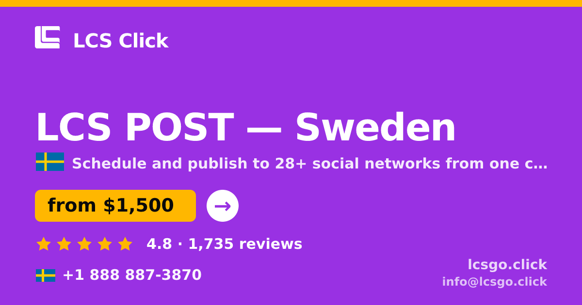 LCS POST in Sweden — from $1,500/mo, rated 4.8/5 by 1735 clients. LCS Click.