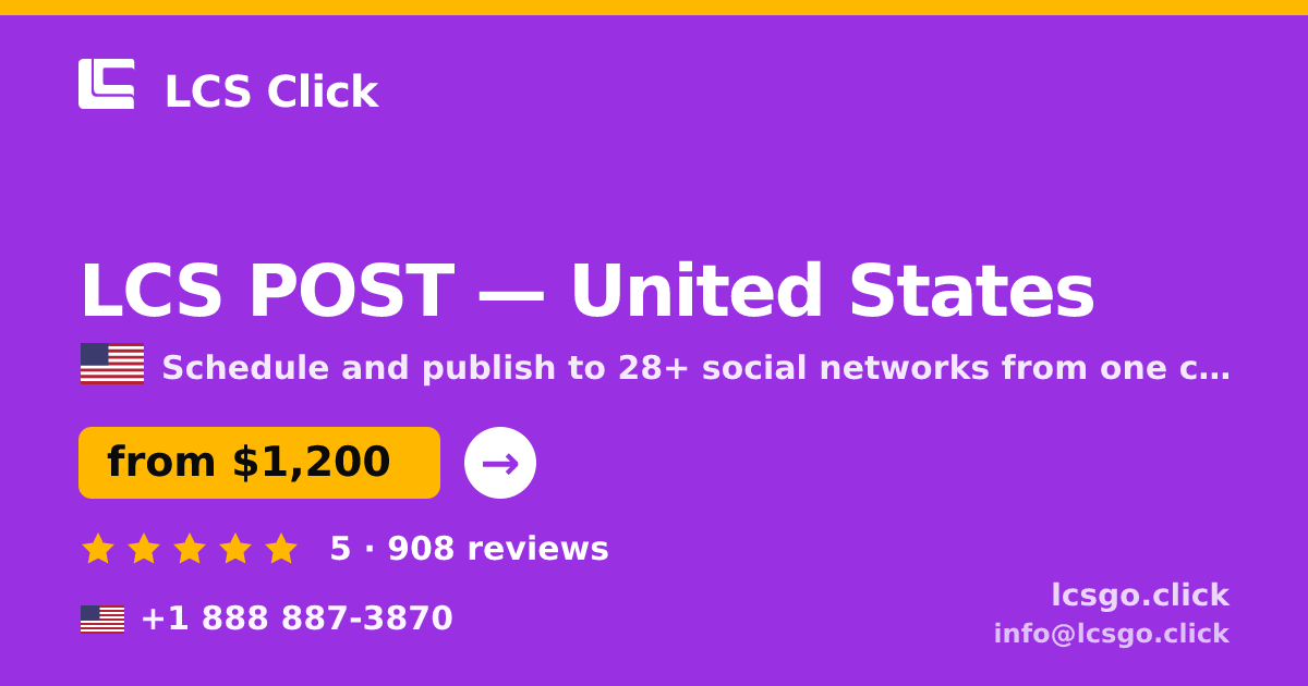 LCS POST in United States — from $1,200/mo, rated 5/5 by 908 clients. LCS Click.