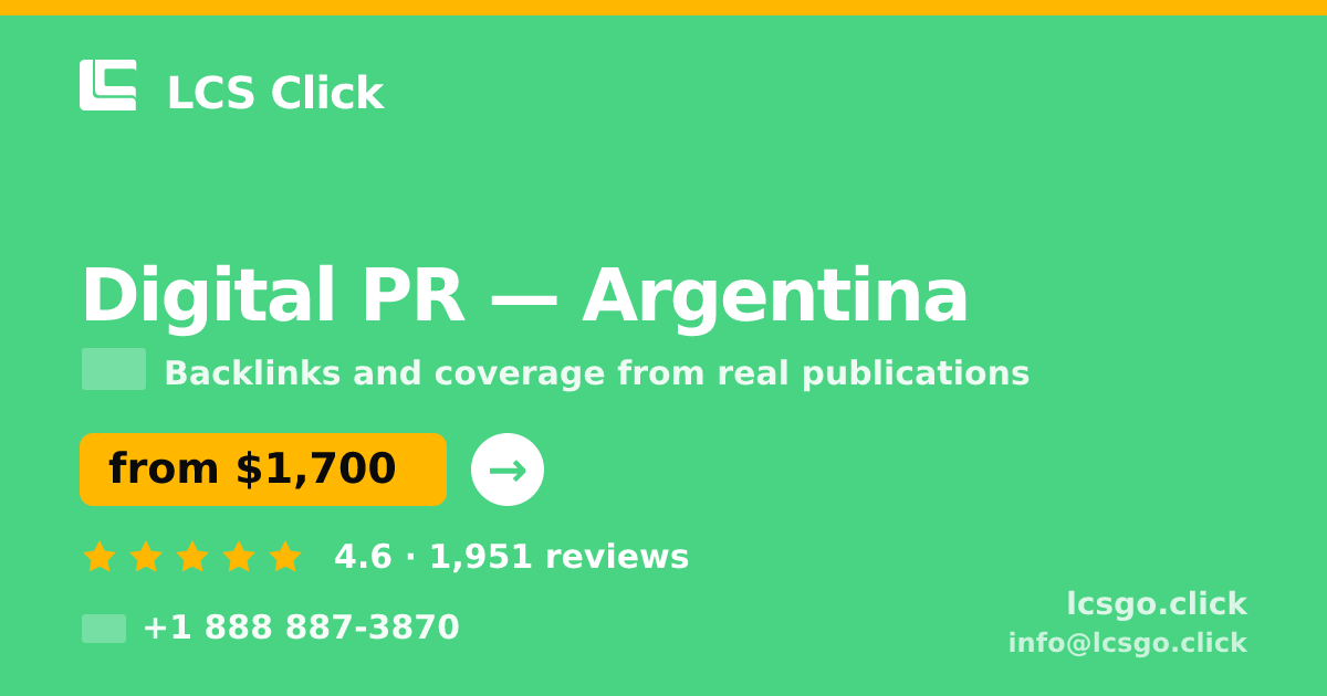 Digital PR in Argentina — from $1,700/mo, rated 4.6/5 by 1951 clients. LCS Click.