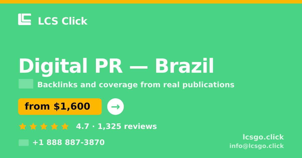 Digital PR in Brazil — from $1,600/mo, rated 4.7/5 by 1325 clients. LCS Click.