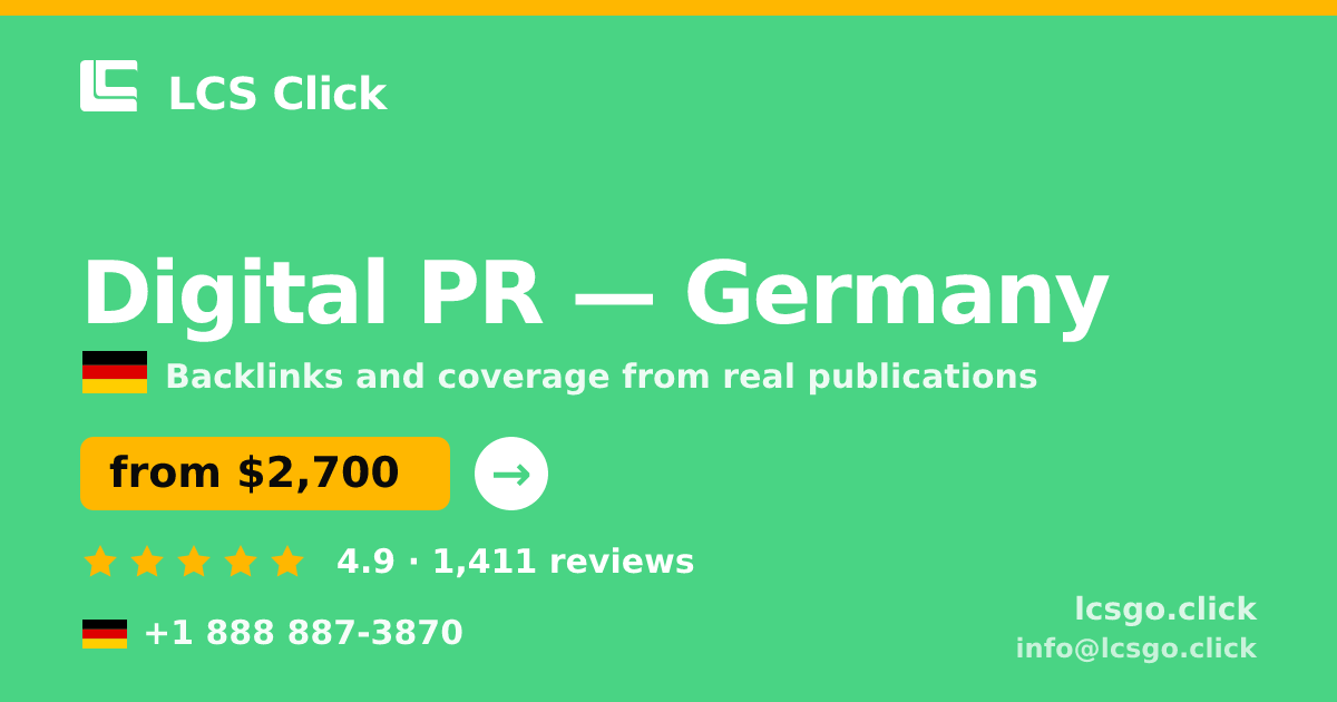 Digital PR in Germany — from $2,700/mo, rated 4.9/5 by 1411 clients. LCS Click.