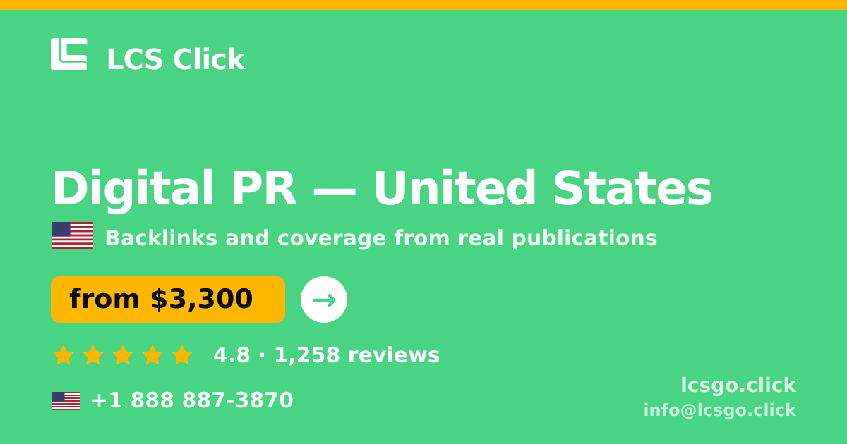 Digital PR in United States — from $3,300/mo, rated 4.8/5 by 1258 clients. LCS Click.