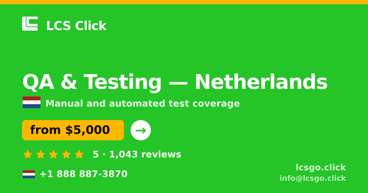 QA & Testing in The Hague — from $6,600, rated 4.6/5 by 3137 clients. LCS Click.