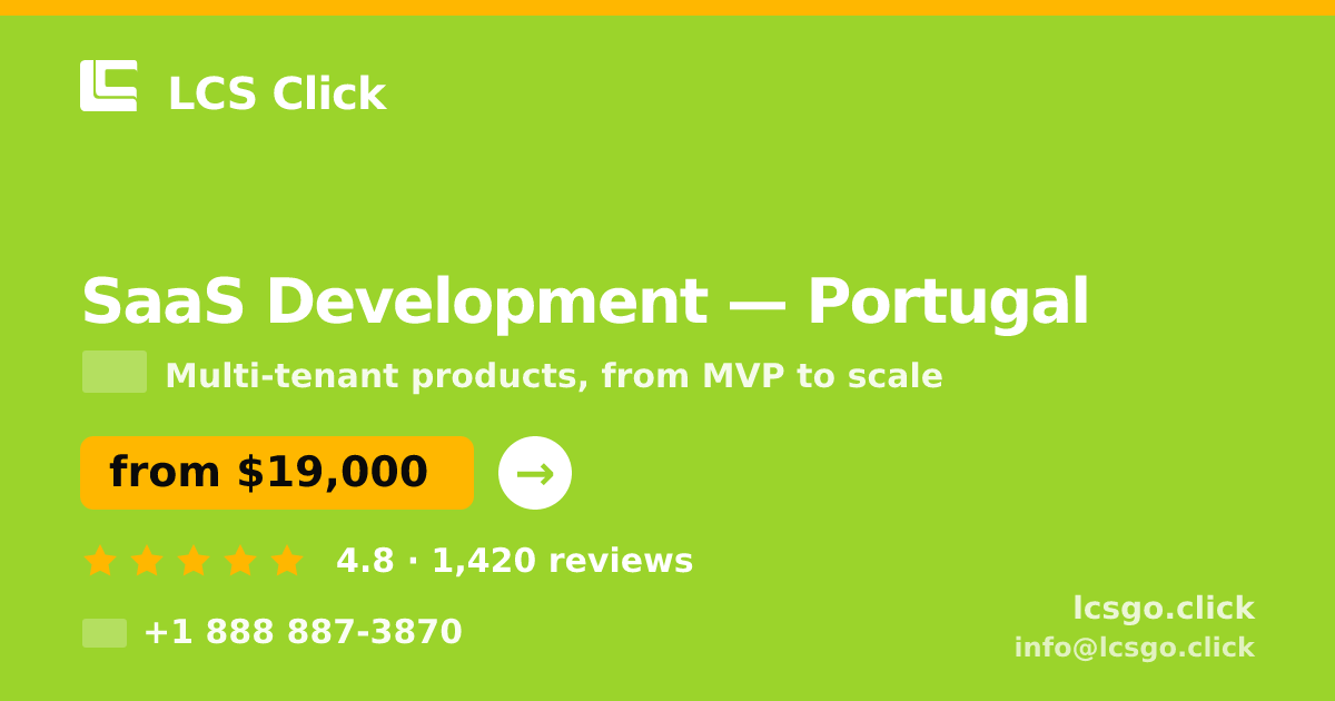 SaaS Development in Porto — from $19,500, rated 4.6/5 by 1859 clients. LCS Click.