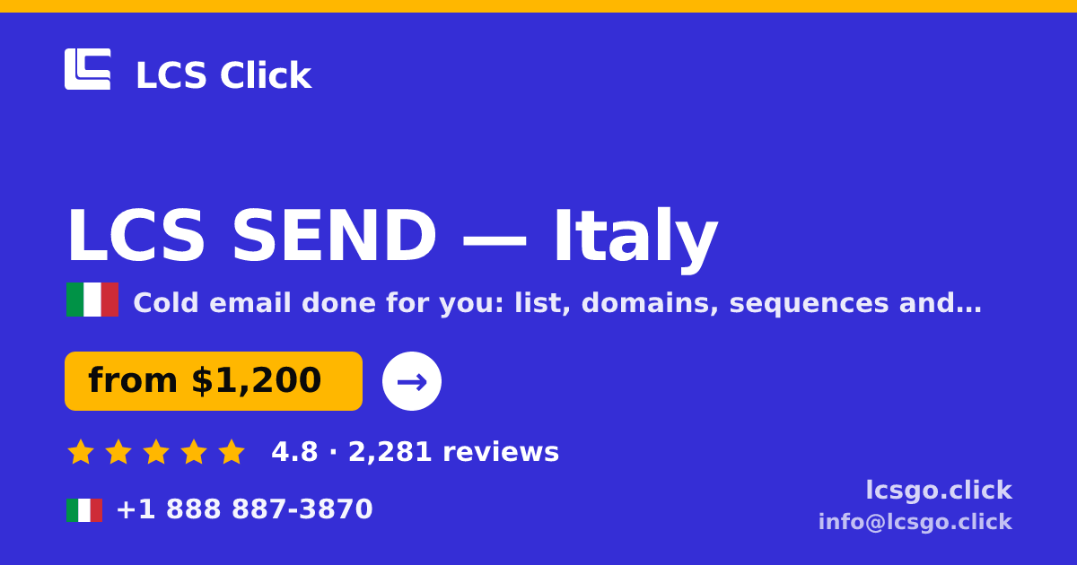 LCS SEND in Italy — from $1,200/mo, rated 4.8/5 by 2281 clients. LCS Click.