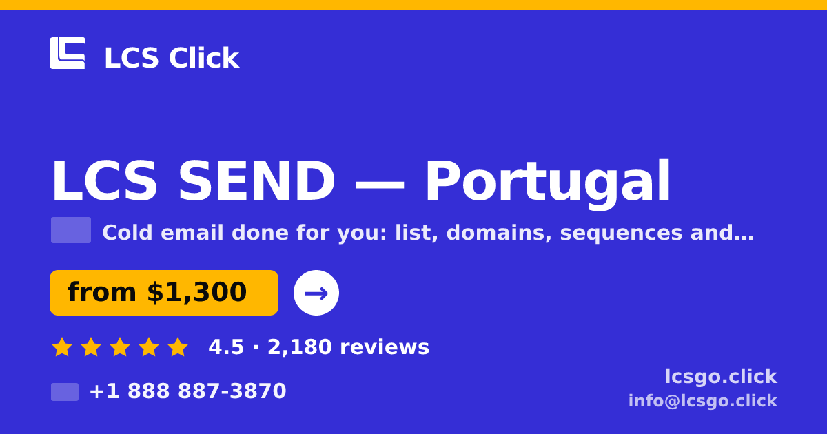 LCS SEND in Portugal — from $1,300/mo, rated 4.5/5 by 2180 clients. LCS Click.