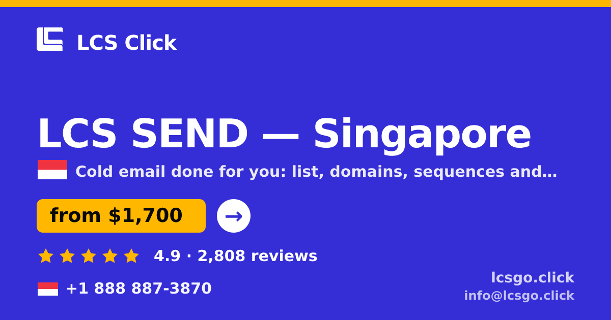 LCS SEND in Singapore — from $1,700/mo, rated 4.9/5 by 2808 clients. LCS Click.