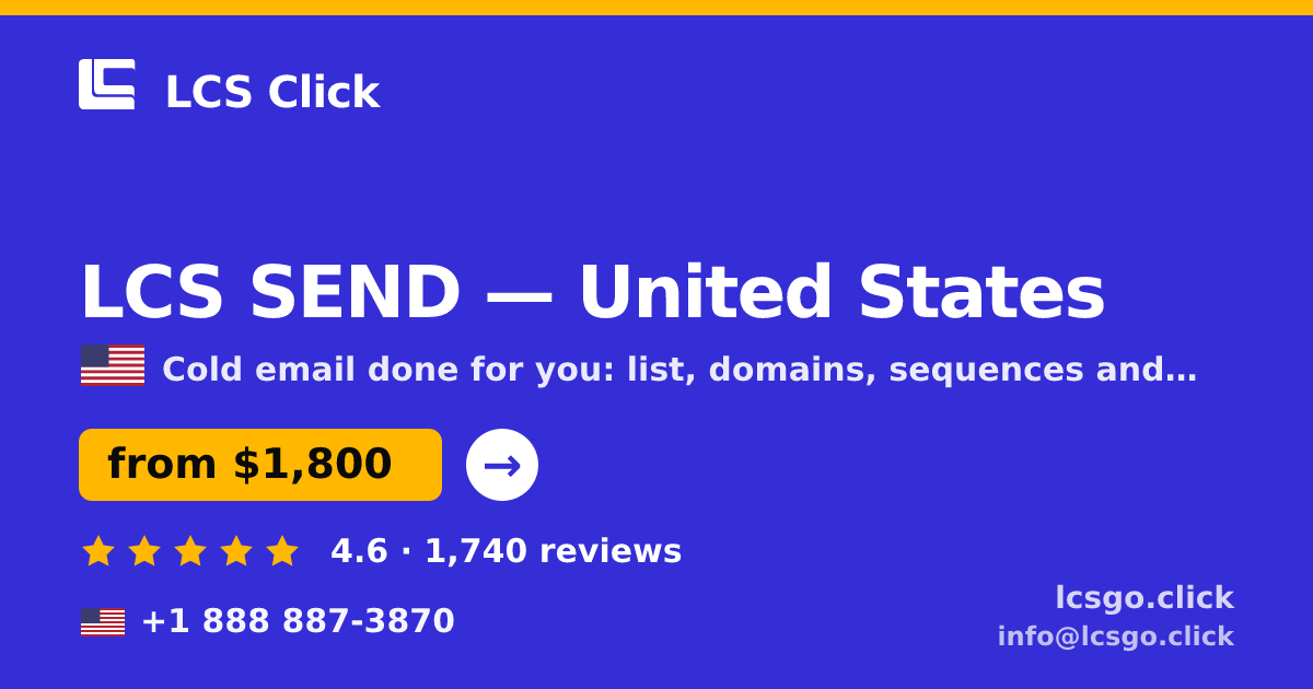 LCS SEND in United States — from $1,800/mo, rated 4.6/5 by 1740 clients. LCS Click.