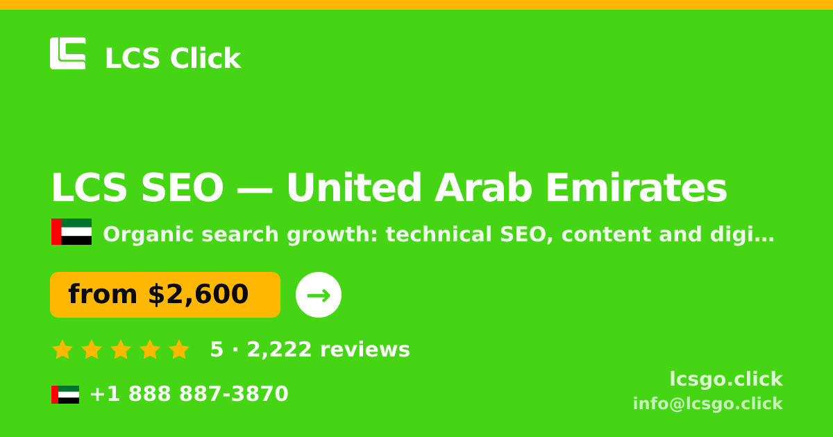 LCS SEO in United Arab Emirates — from $2,600/mo, rated 5/5 by 2222 clients. LCS Click.