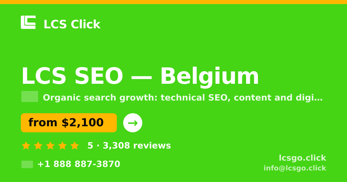 LCS SEO in Belgium — from $2,100/mo, rated 5/5 by 3308 clients. LCS Click.