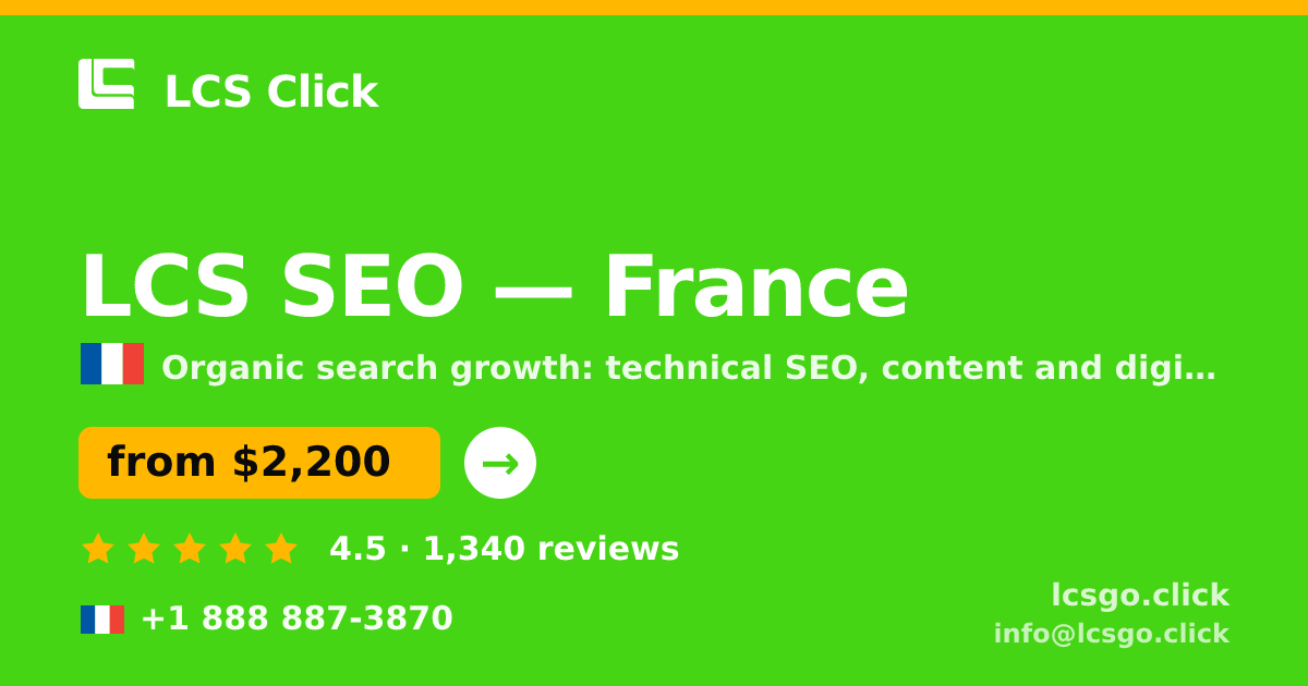 LCS SEO in France — from $2,200/mo, rated 4.5/5 by 1340 clients. LCS Click.