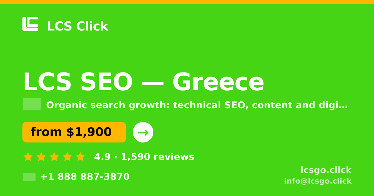 LCS SEO in Greece — from $1,900/mo, rated 4.9/5 by 1590 clients. LCS Click.