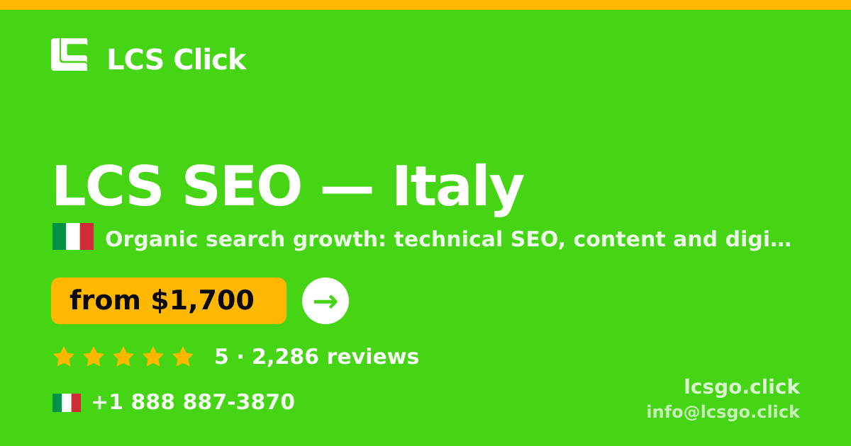 LCS SEO in Italy — from $1,700/mo, rated 5/5 by 2286 clients. LCS Click.