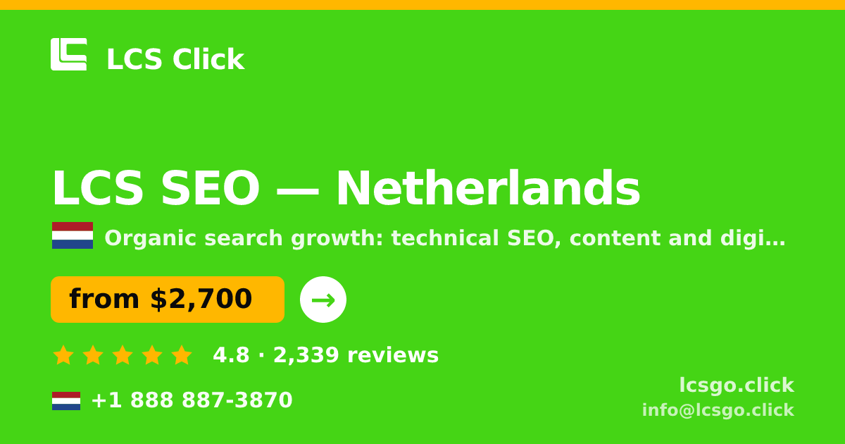 LCS SEO in Netherlands — from $2,700/mo, rated 4.8/5 by 2339 clients. LCS Click.
