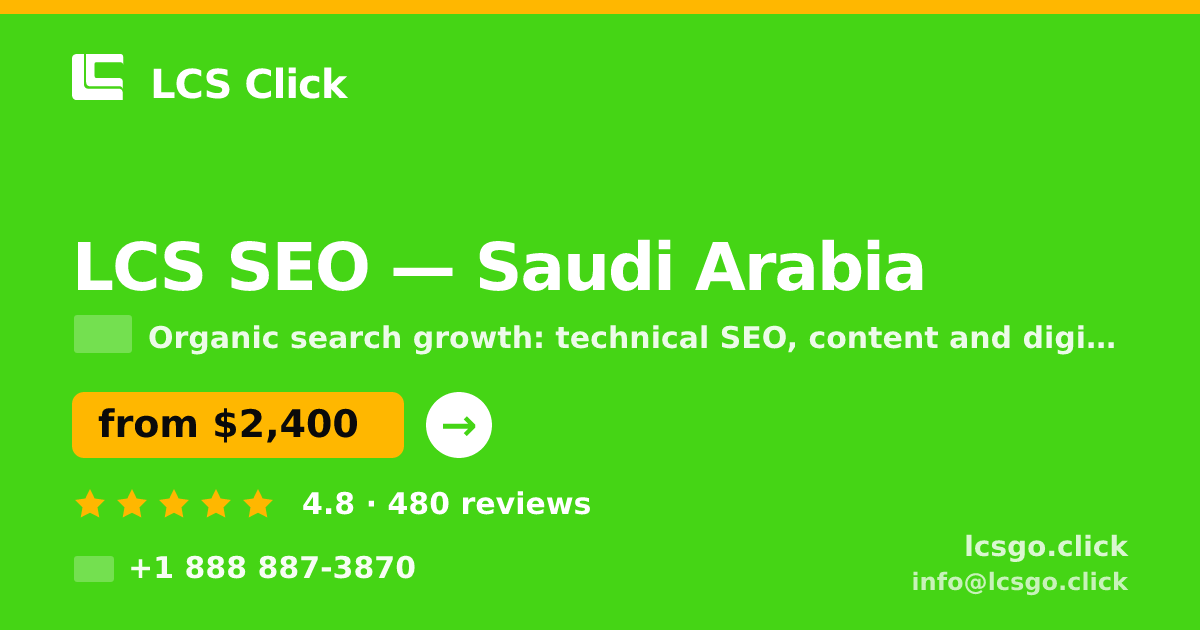 LCS SEO in Saudi Arabia — from $2,400/mo, rated 4.8/5 by 480 clients. LCS Click.