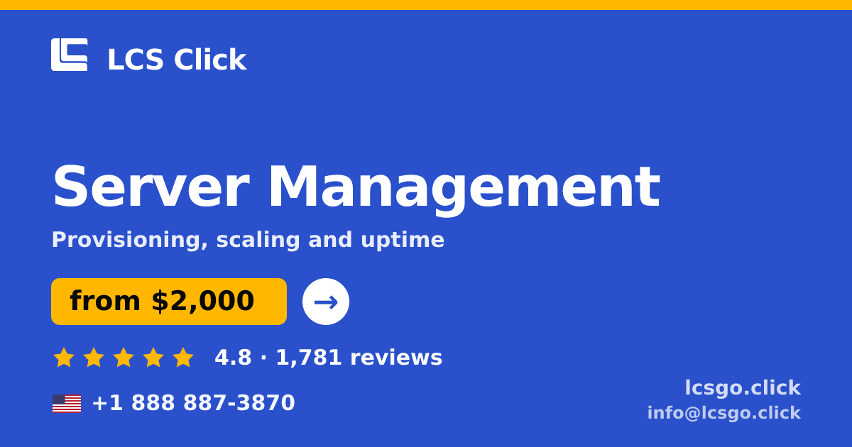 Server Management in the USA — from $2,000/mo, rated 4.8/5 by 1781 clients. LCS Click.
