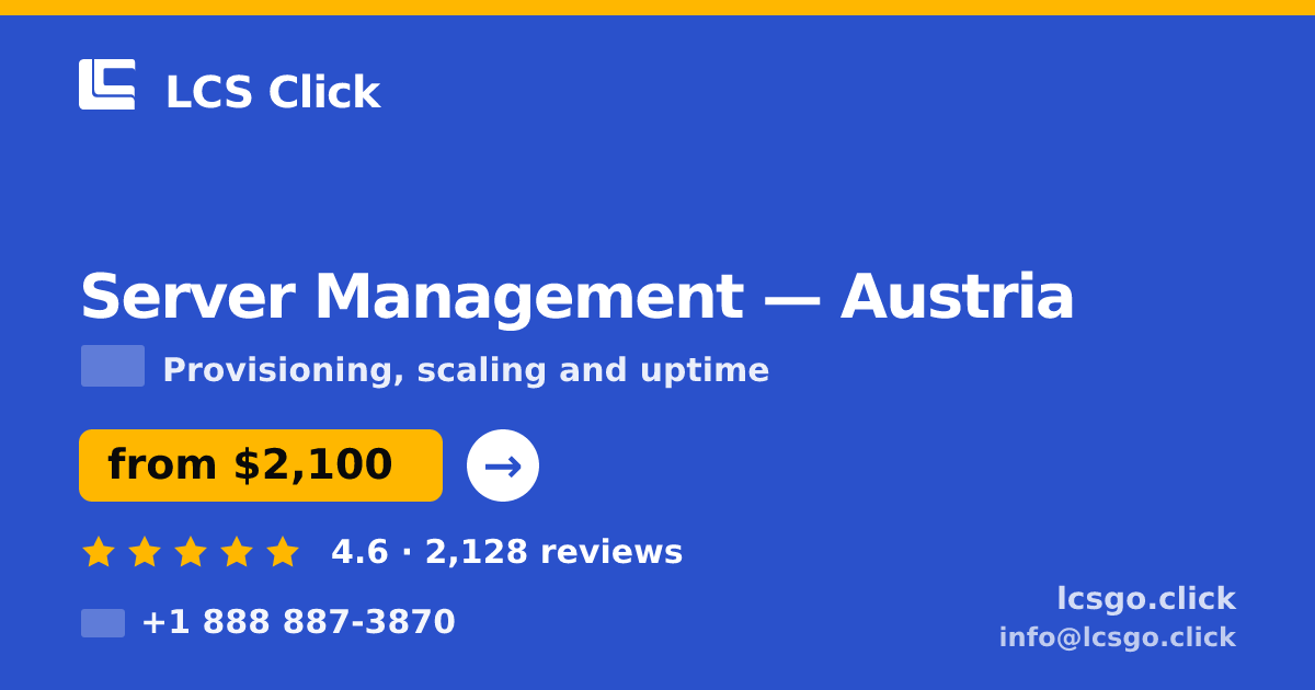 Server Management in Graz — from $2,500/mo, rated 4.8/5 by 444 clients. LCS Click.