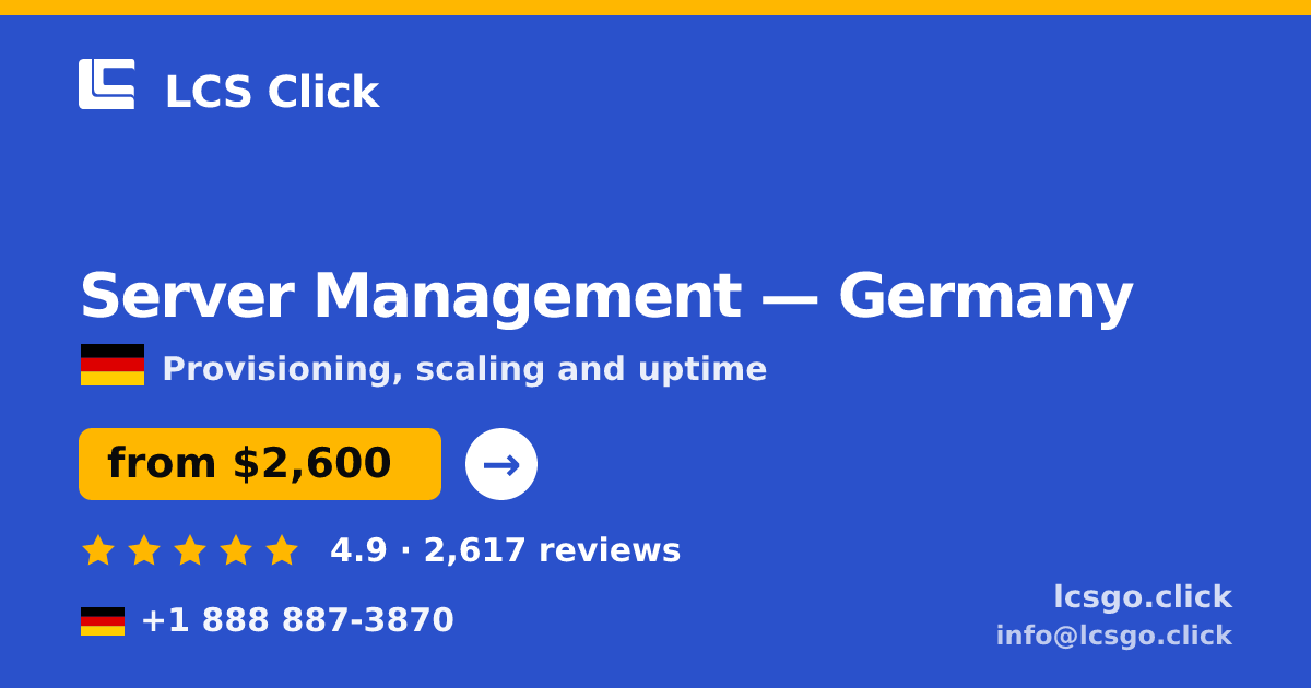 Server Management in Hamburg — from $3,200/mo, rated 4.5/5 by 1541 clients. LCS Click.