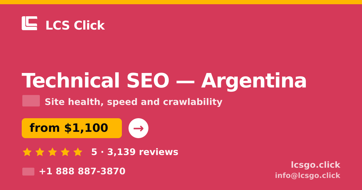 Technical SEO in Argentina — from $1,100, rated 5/5 by 3139 clients. LCS Click.