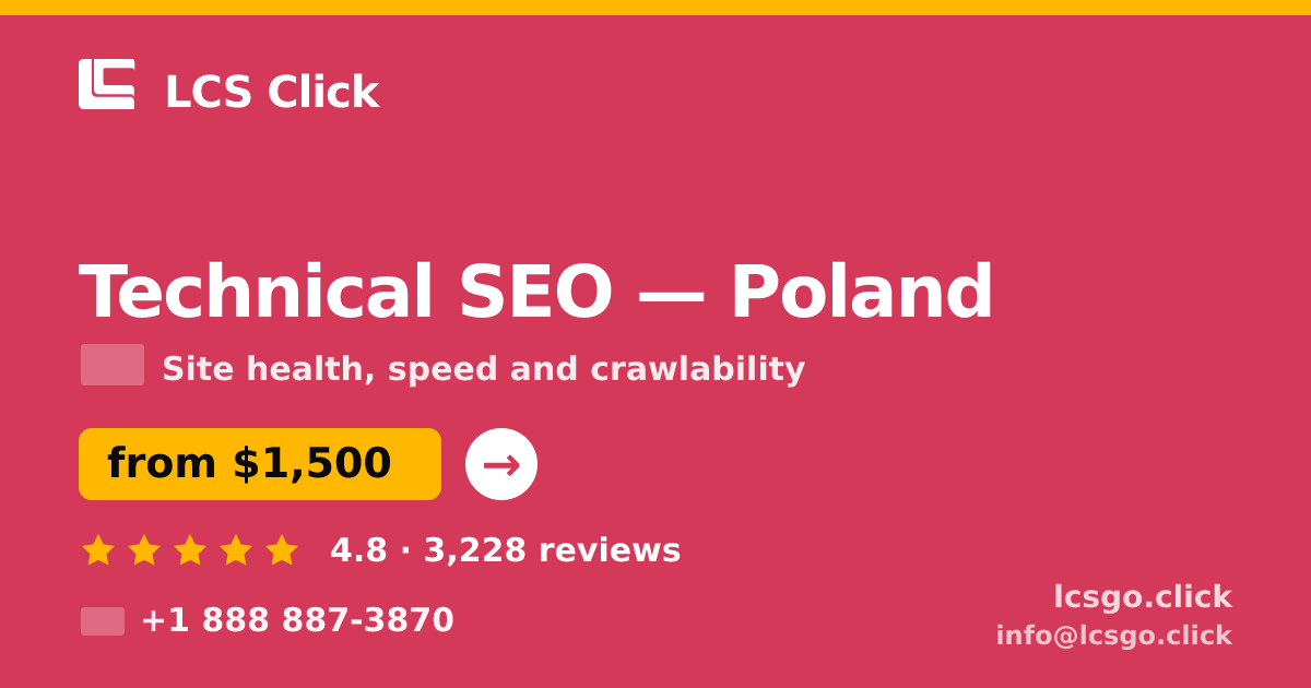 Technical SEO in Poland — from $1,500, rated 4.8/5 by 3228 clients. LCS Click.