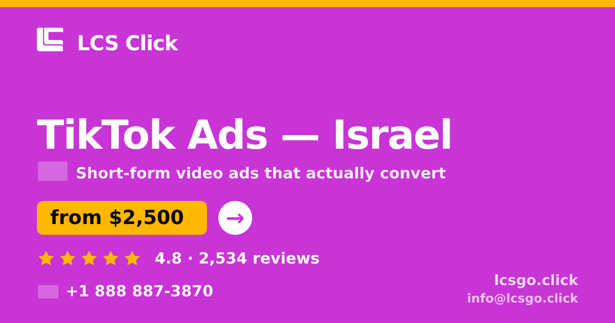 TikTok Ads in Jerusalem — from $3,100/mo, rated 4.6/5 by 2511 clients. LCS Click.