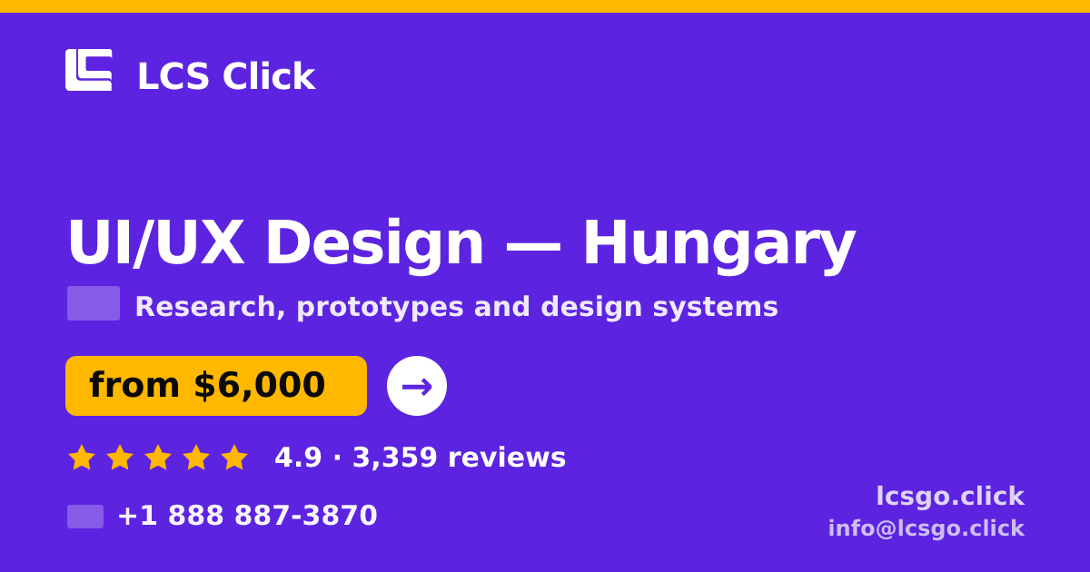 UI/UX Design in Hungary — from $6,000, rated 4.9/5 by 3359 clients. LCS Click.