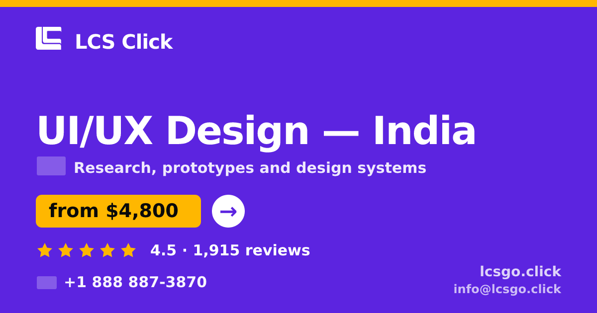 UI/UX Design in India — from $4,800, rated 4.5/5 by 1915 clients. LCS Click.
