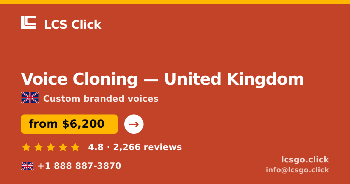 Voice Cloning in United Kingdom — from $6,200, rated 4.8/5 by 2266 clients. LCS Click.