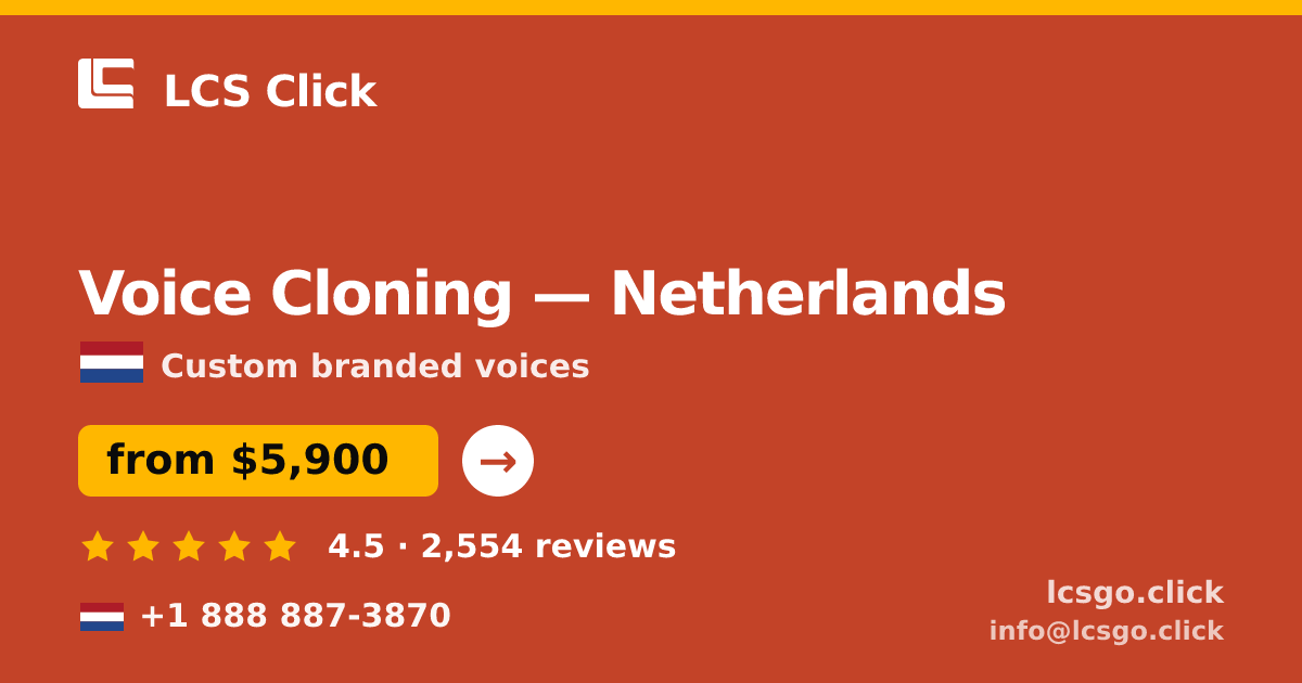 Voice Cloning in Amsterdam — from $5,800, rated 4.8/5 by 3455 clients. LCS Click.