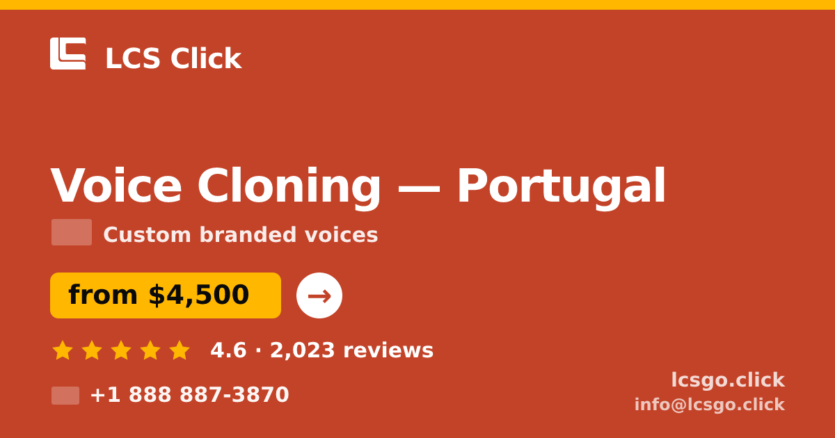 Voice Cloning in Braga — from $4,700, rated 4.9/5 by 835 clients. LCS Click.