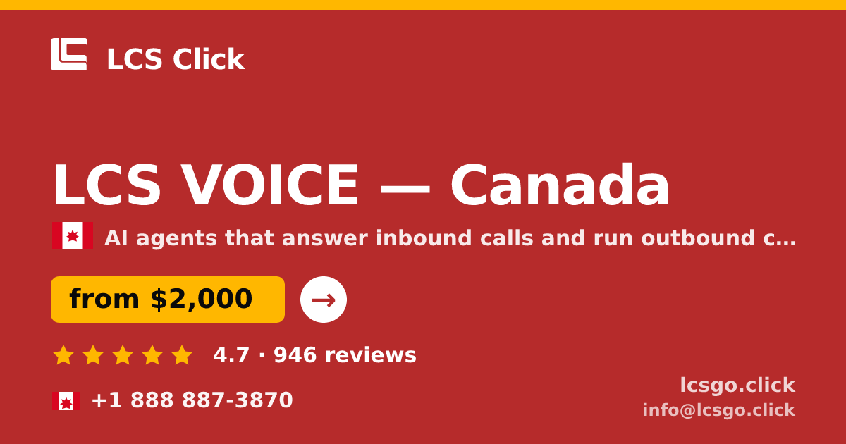 LCS VOICE in Vancouver — from $2,000/mo, rated 4.5/5 by 3393 clients. LCS Click.