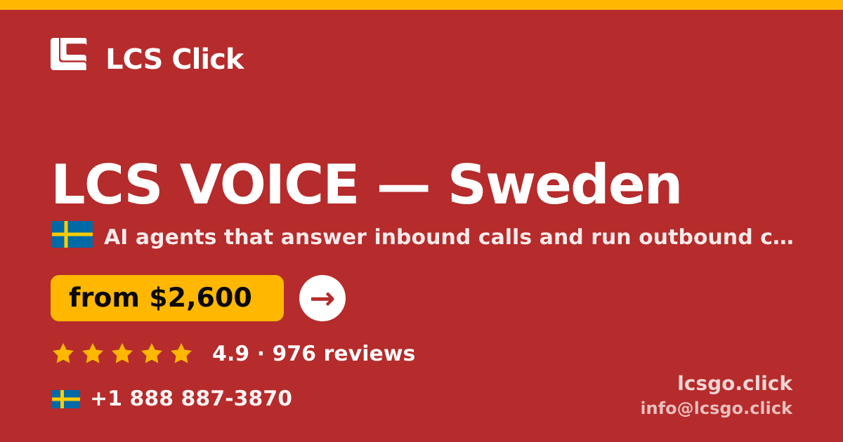 LCS VOICE in Sweden — from $2,600/mo, rated 4.9/5 by 976 clients. LCS Click.