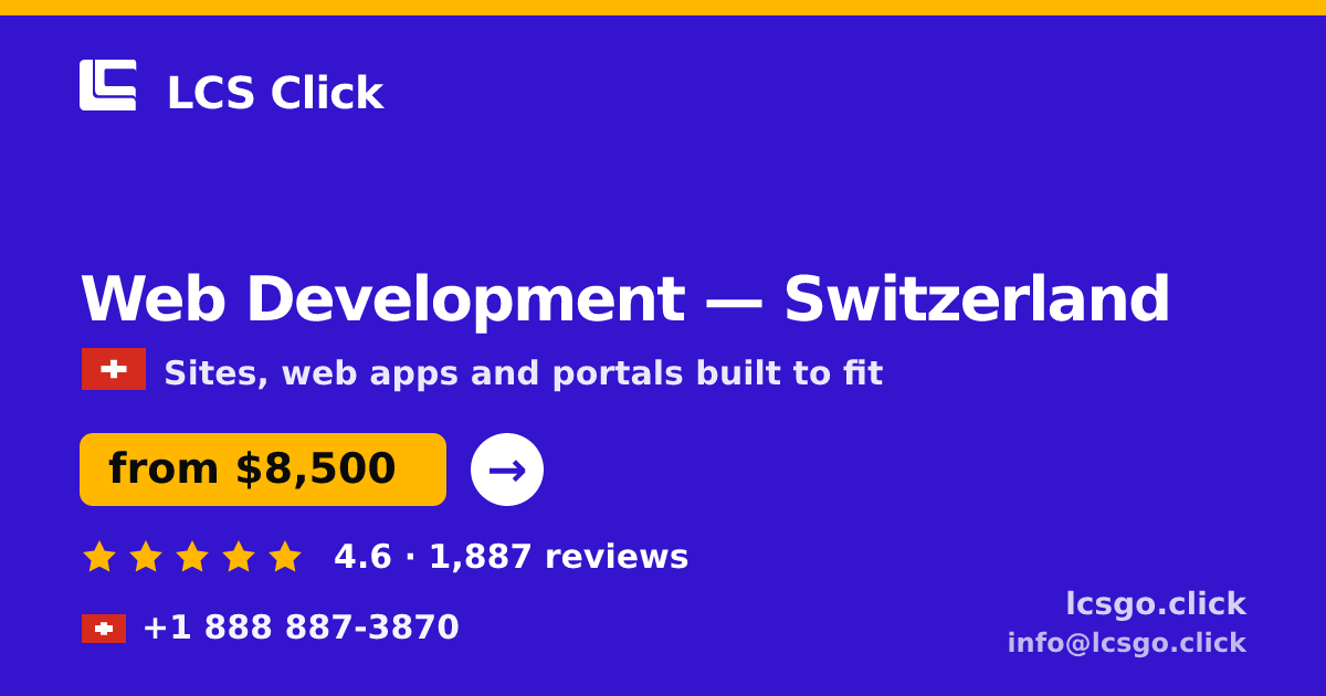 Web Development in Basel — from $8,600, rated 4.9/5 by 2264 clients. LCS Click.