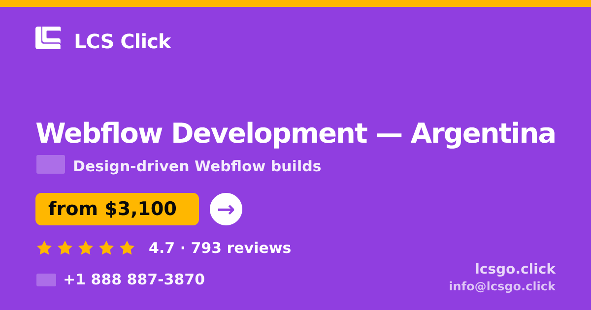 Webflow Development in Argentina — from $3,100, rated 4.7/5 by 793 clients. LCS Click.
