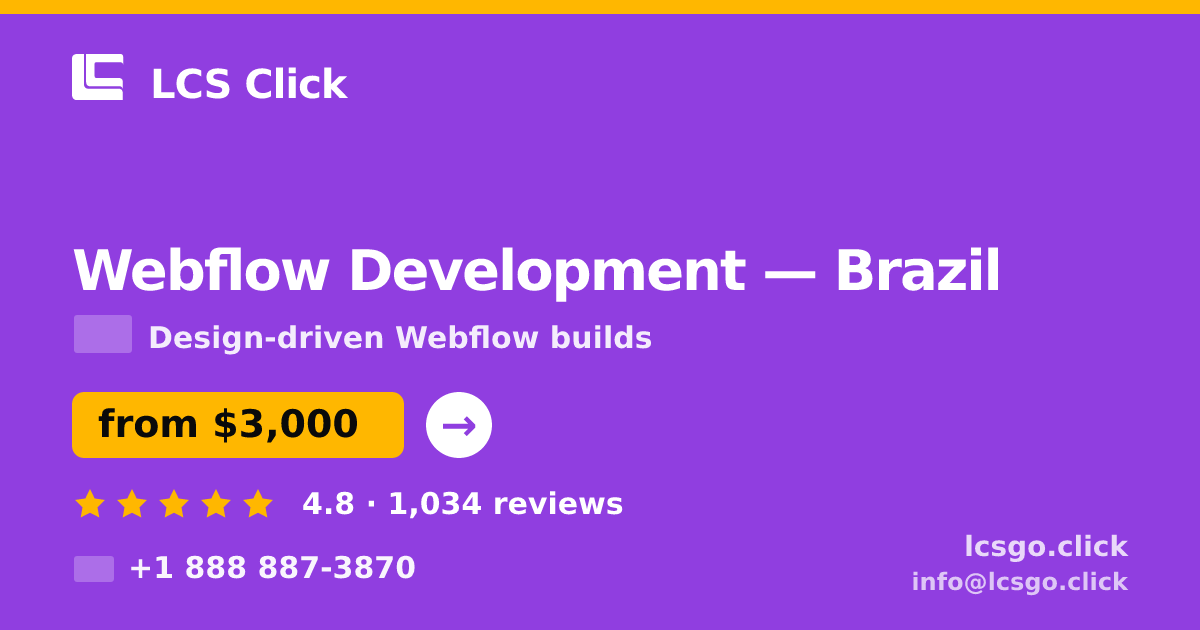 Webflow Development in Brazil — from $3,000, rated 4.8/5 by 1034 clients. LCS Click.